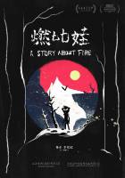 Poster A Story About Fire