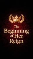 Poster The Beginning of Her Reign
